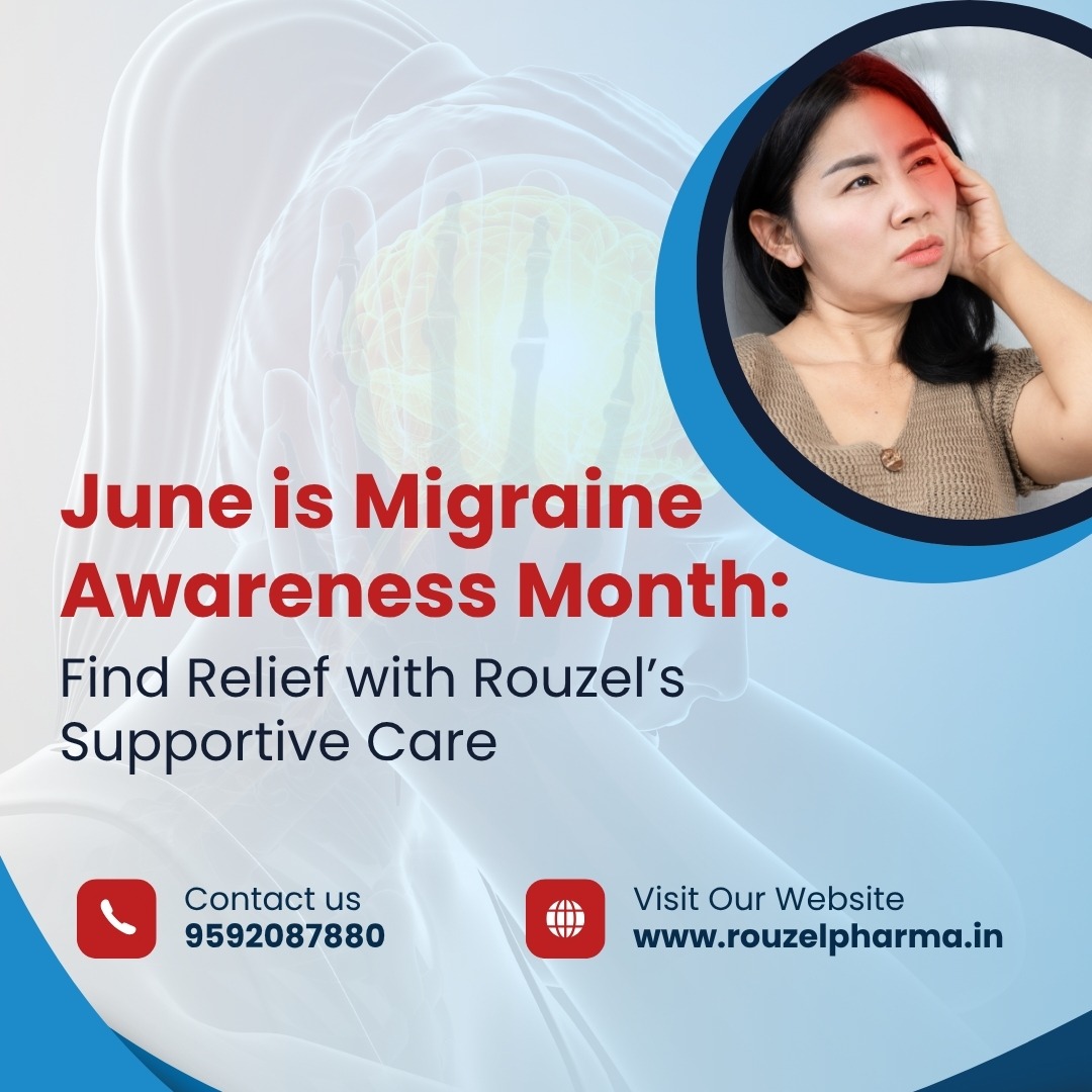 June is Migraine Awareness Month: Find Relief with Rouzel’s Supportive Care