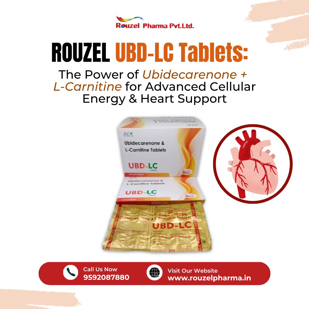 ROUZEL UBD-LC Tablets: The Power of Ubidecarenone + L-Carnitine for Advanced Cellular Energy & Heart Support