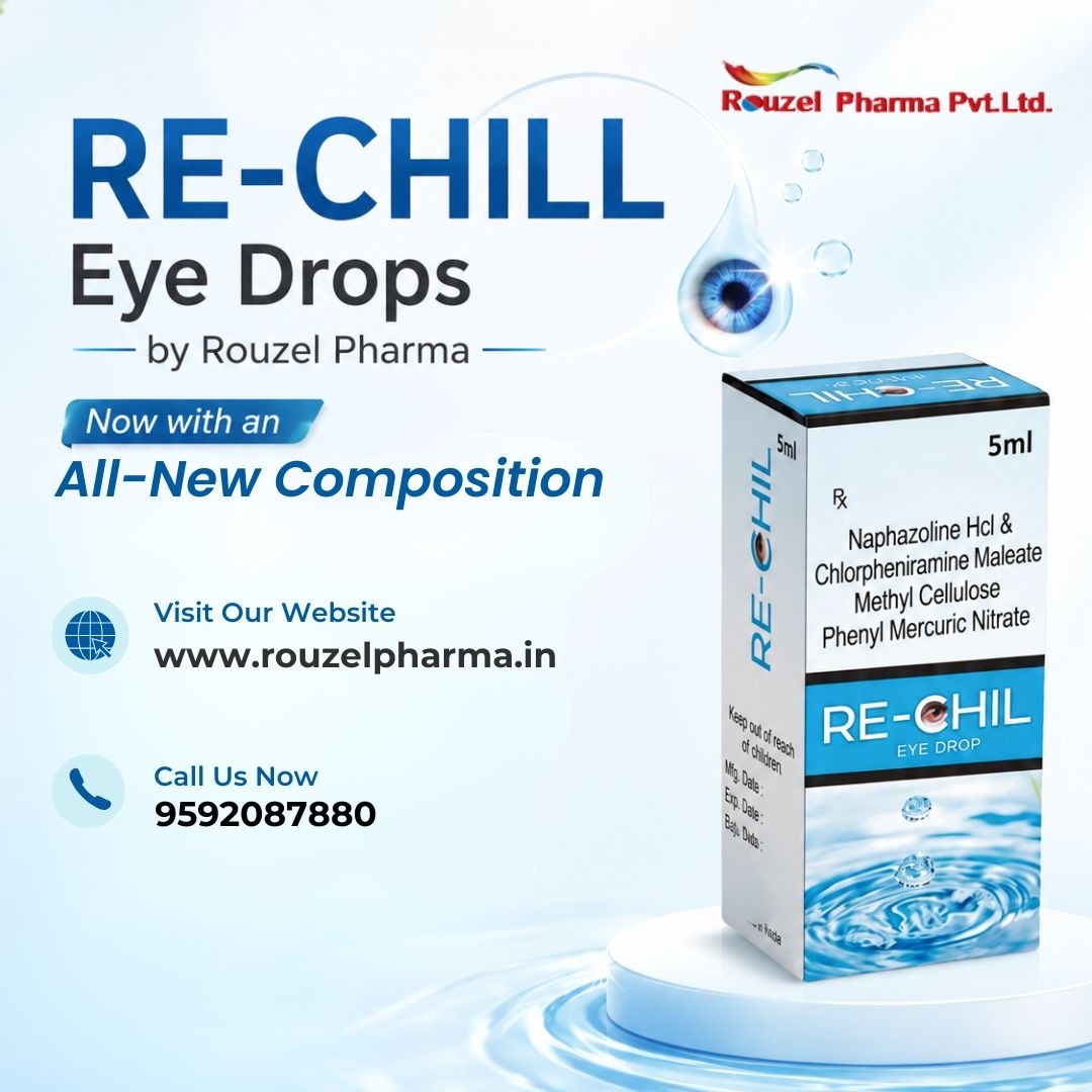 RE-CHILL Eye Drops by Rouzel Pharma: Now with an All-New Composition